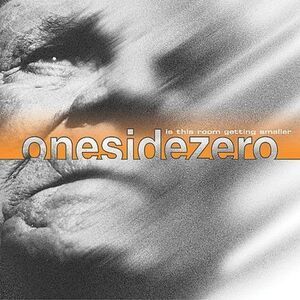 Onesidezero - Is This Room Getting Smaller  CD